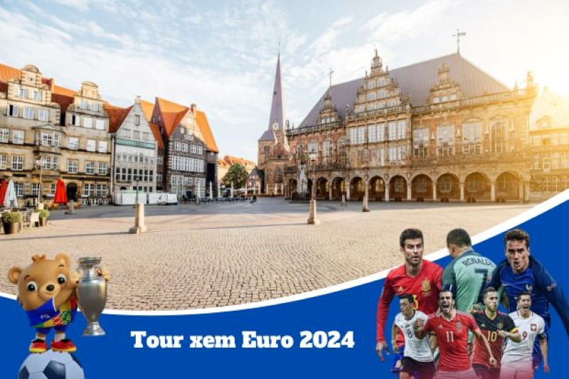 Xem Euro 2024 qua hành trình du lịch Châu Âu